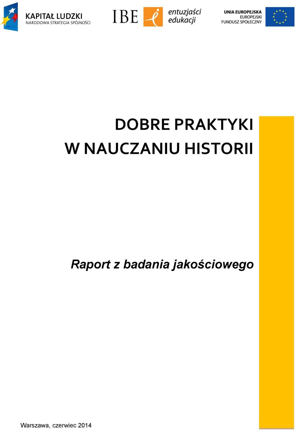 z badania jakościowego