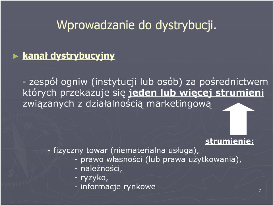 przekazuje się jeden lub więcej strumieni związanych z działalnością marketingową