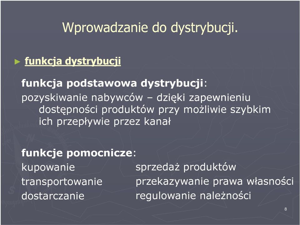 zapewnieniu dostępności produktów przy możliwie szybkim ich przepływie przez