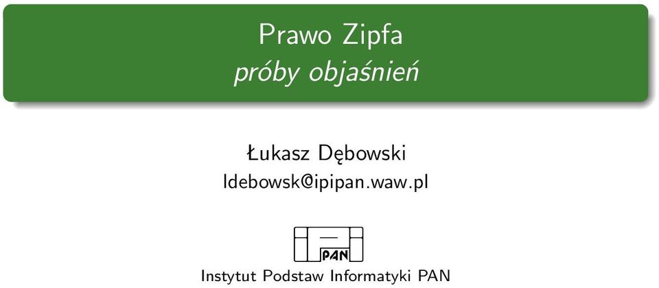 ldebowsk@ipipan.waw.