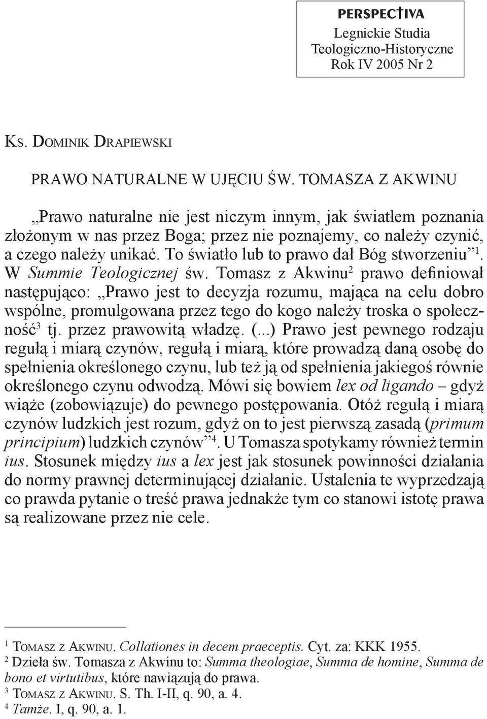 To światło lub to prawo dał Bóg stworzeniu 1. W Summie Teologicznej św.