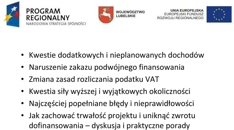 wyjątkowych okoliczności Najczęściej popełniane błędy i nieprawidłowości Jak