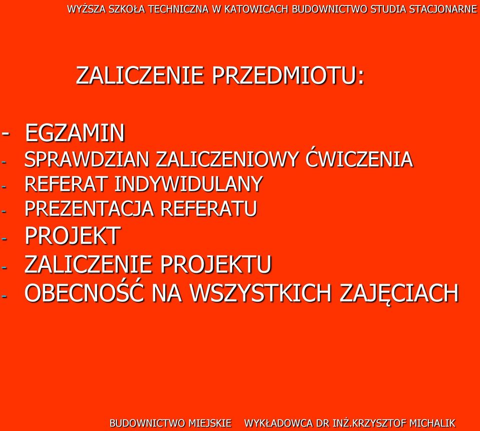 INDYWIDULANY - PREZENTACJA REFERATU - PROJEKT - ZALICZENIE PROJEKTU -