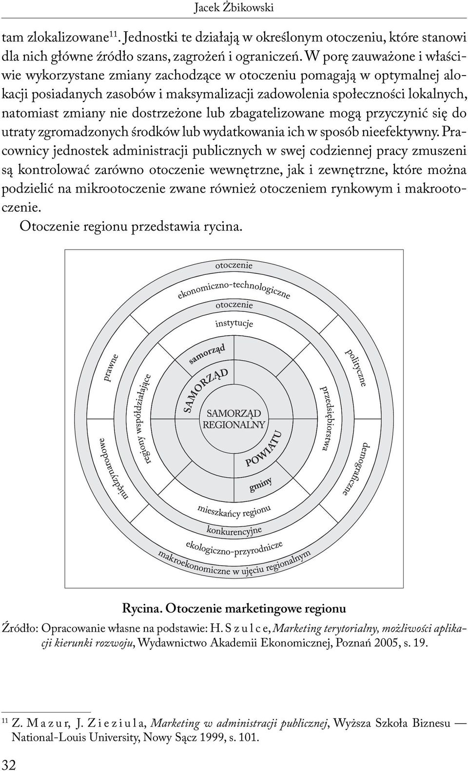 dostrzeżone lub zbagatelizowane mogą przyczynić się do utraty zgromadzonych środków lub wydatkowania ich w sposób nieefektywny.