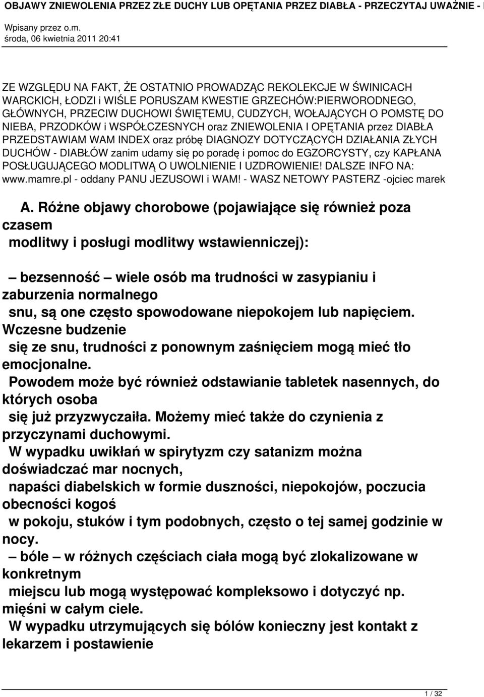 EGZORCYSTY, czy KAPŁANA POSŁUGUJĄCEGO MODLITWĄ O UWOLNIENIE I UZDROWIENIE! DALSZE INFO NA: www.mamre.pl - oddany PANU JEZUSOWI i WAM! - WASZ NETOWY PASTERZ -ojciec marek A.