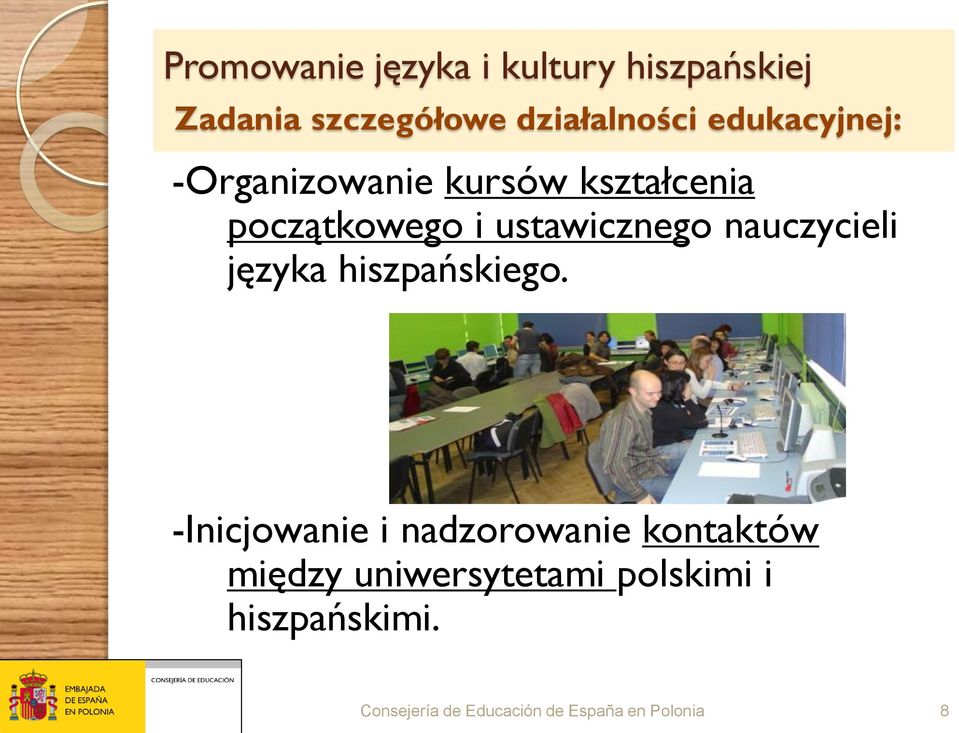 nauczycieli języka hiszpańskiego.