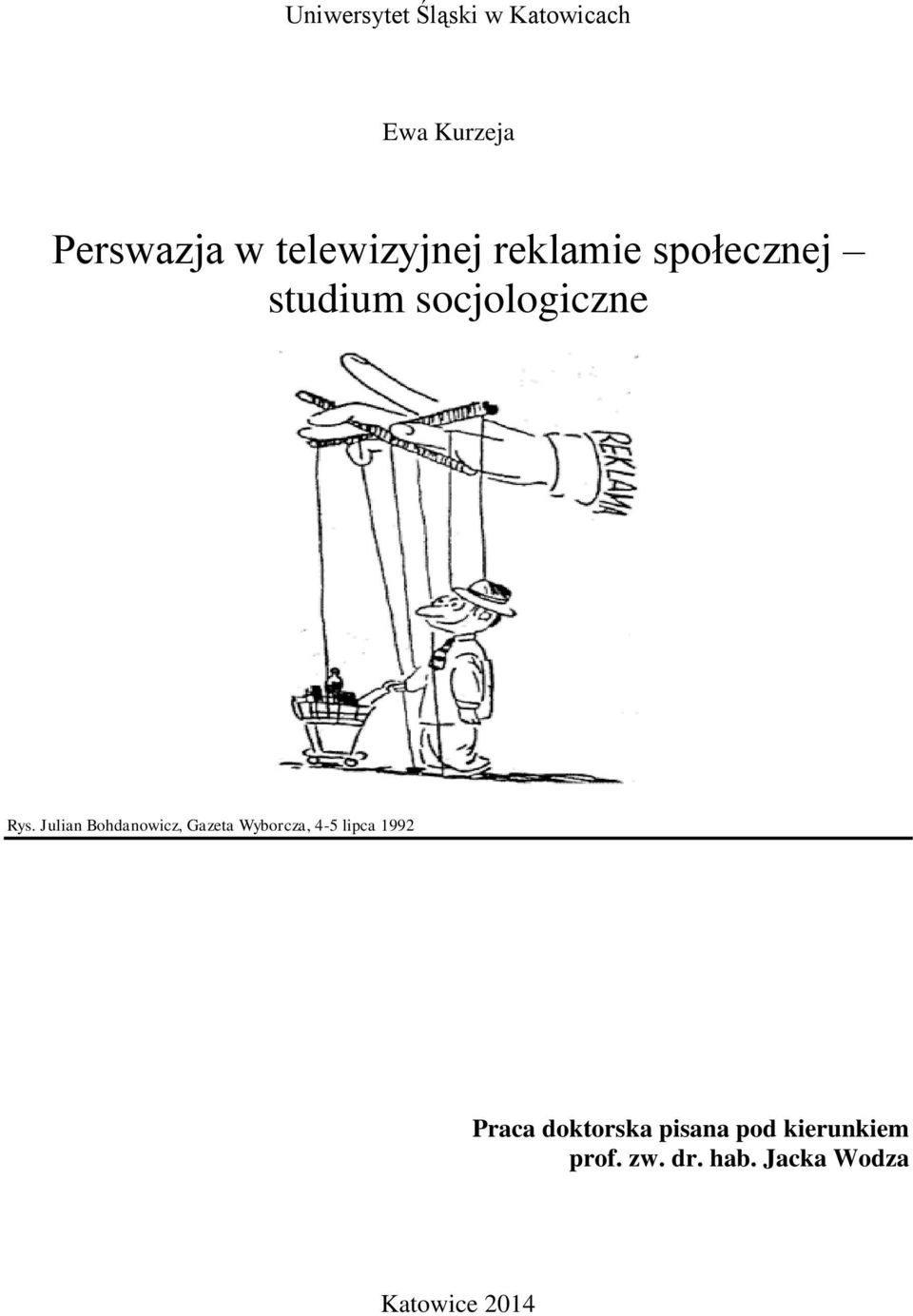 Julian Bohdanowicz, Gazeta Wyborcza, 4-5 lipca 1992 Praca