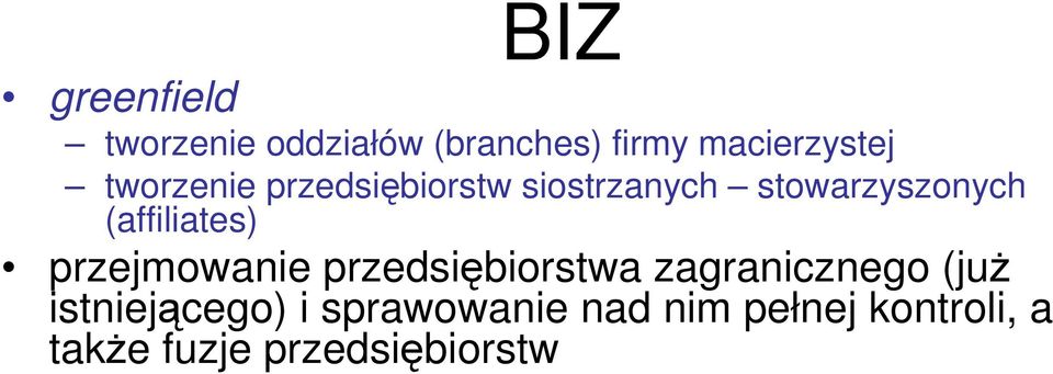 (affiliates) przejmowanie przedsiębiorstwa zagranicznego (już