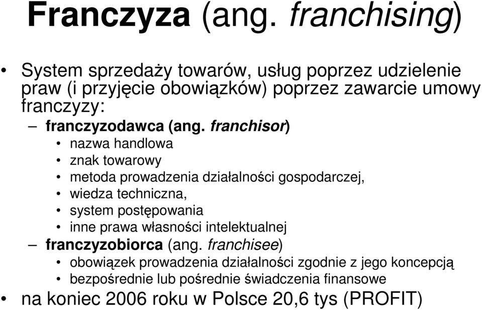 franczyzodawca (ang.