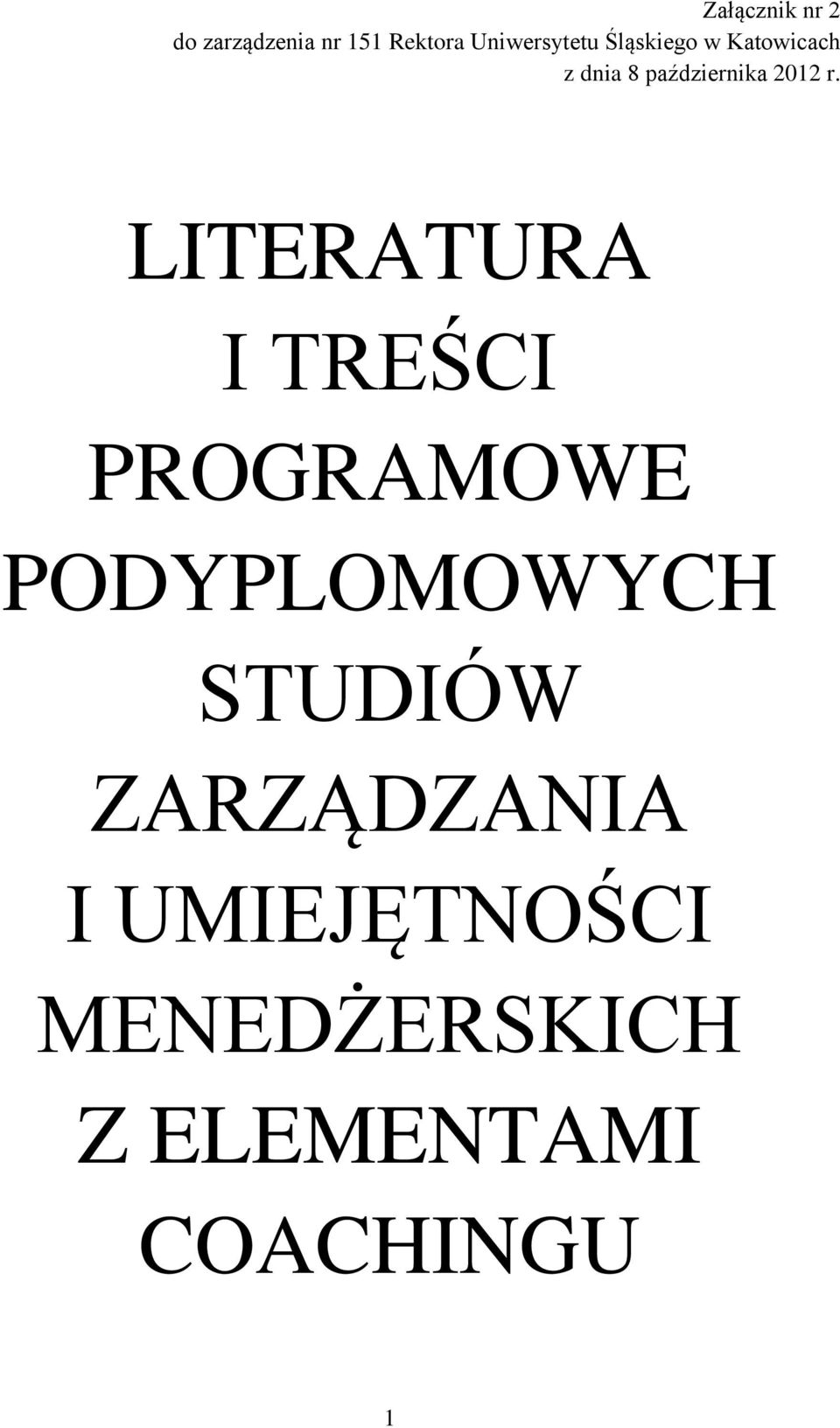 LITERATURA I TREŚCI PROGRAMOWE PODYPLOMOWYCH STUDIÓW