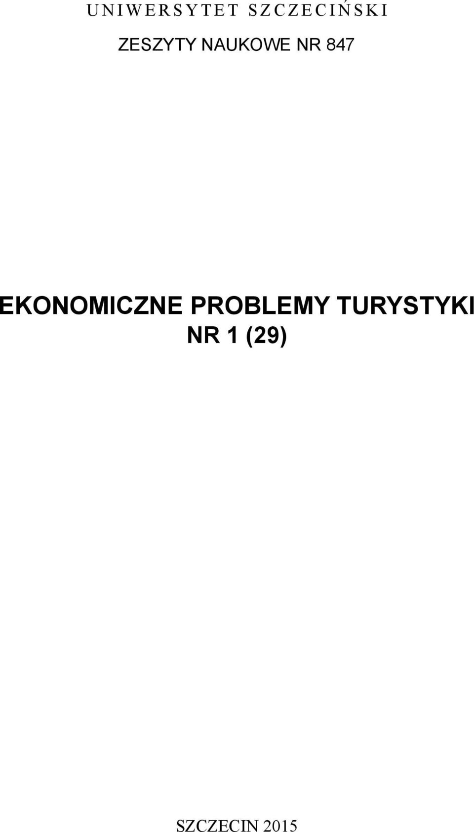 nr 847 EKONOMICZNE PROBLEMY