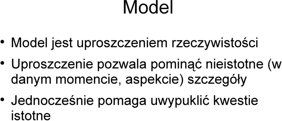 pominąć nieistotne (w danym momencie,