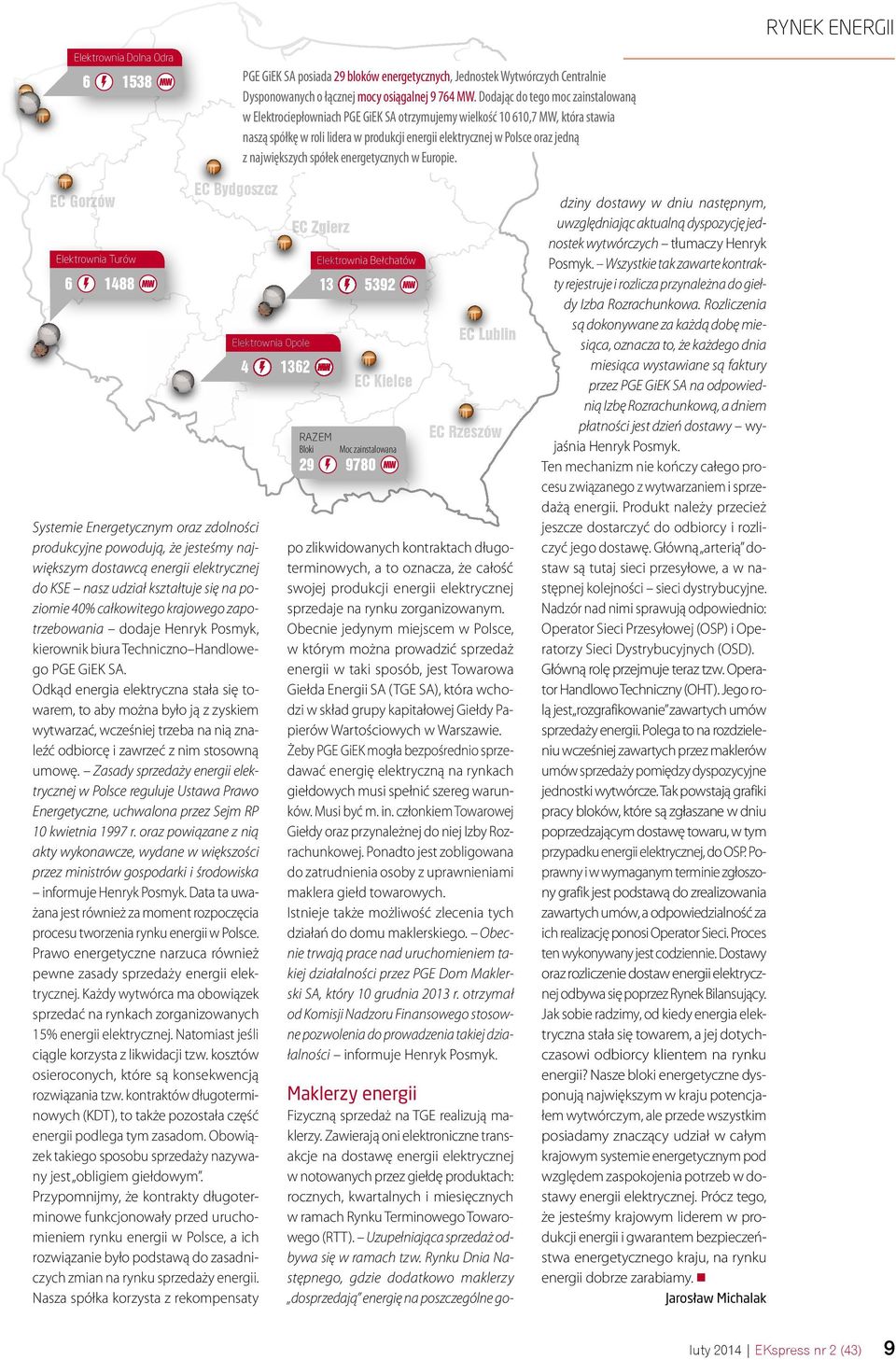 największych spółek energetycznych w Europie.