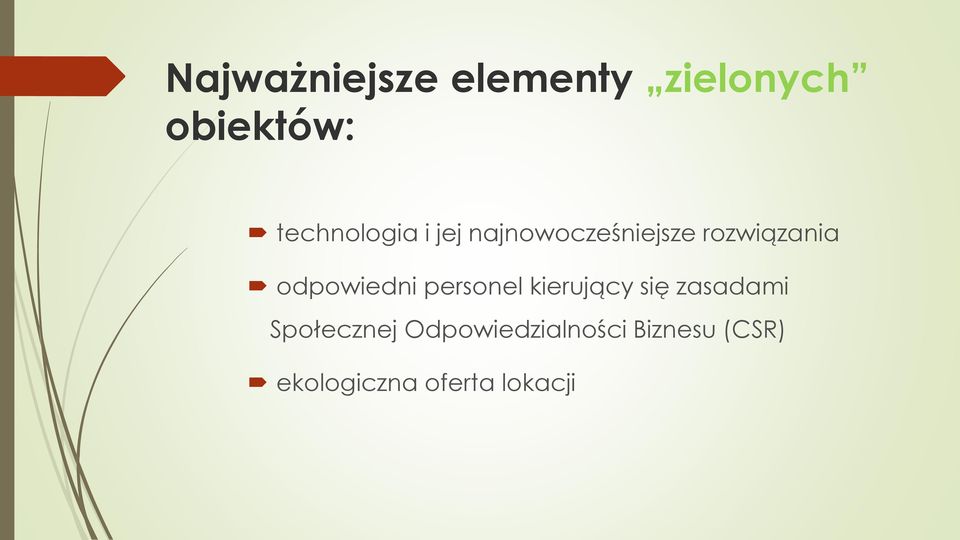 odpowiedni personel kierujący się zasadami