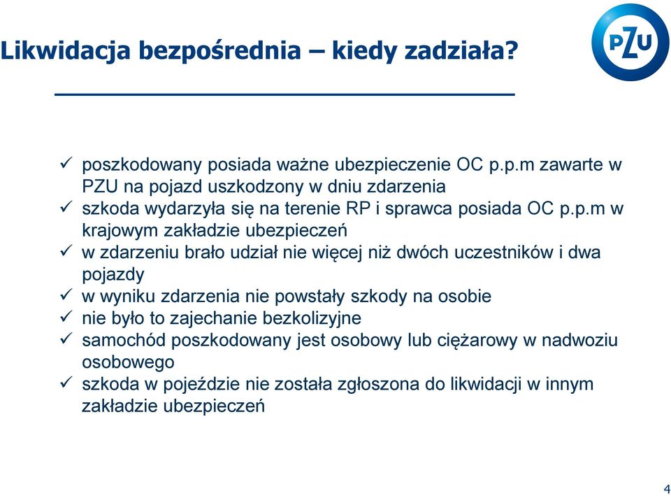 powstały szkody na osobie nie było to zajechanie bezkolizyjne samochód poszkodowany jest osobowy lub ciężarowy w nadwoziu osobowego