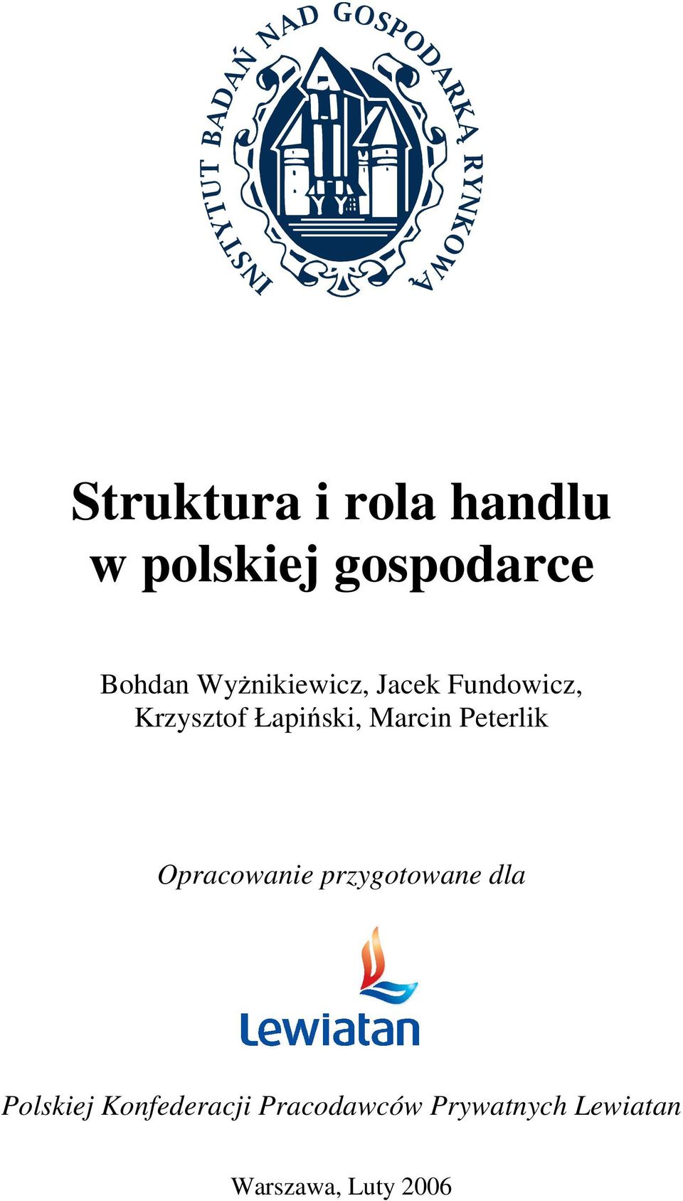 Marcin Peterlik Opracowanie przygotowane dla Polskiej