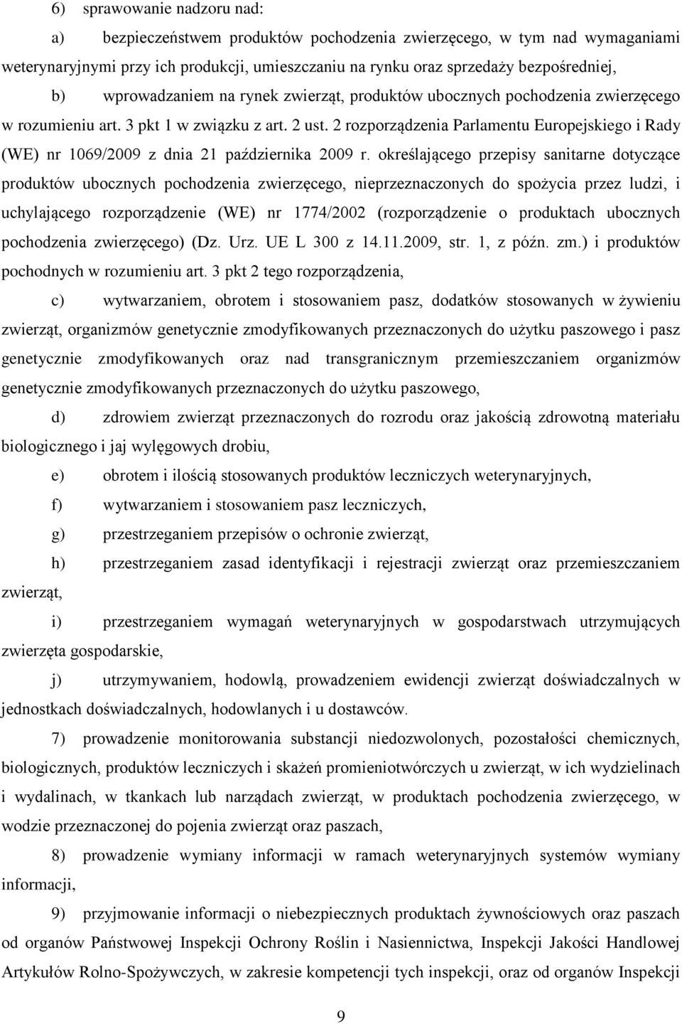 2 rozporządzenia Parlamentu Europejskiego i Rady (WE) nr 1069/2009 z dnia 21 października 2009 r.