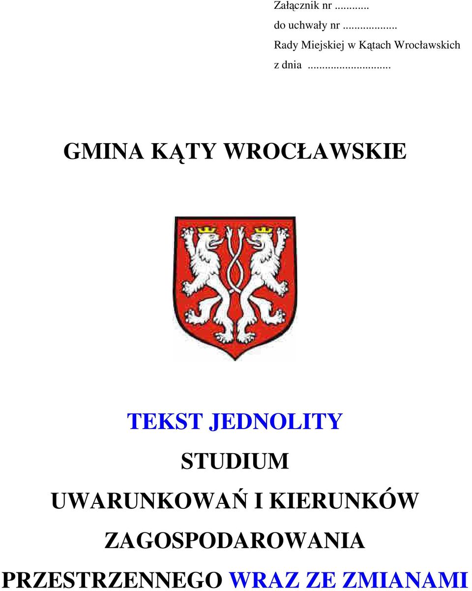 .. GMINA KĄTY WROCŁAWSKIE TEKST JEDNOLITY STUDIUM