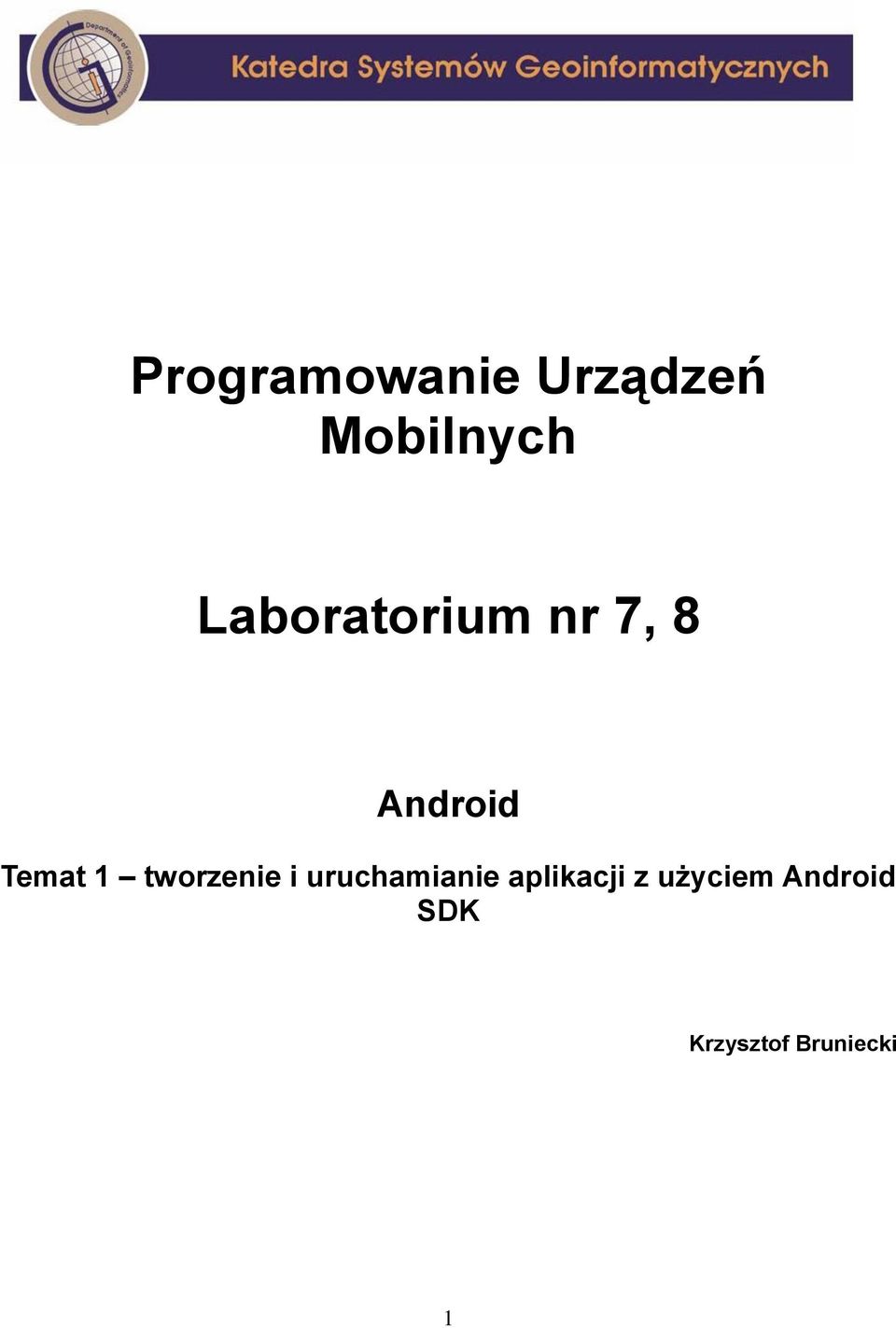 tworzenie i uruchamianie aplikacji z