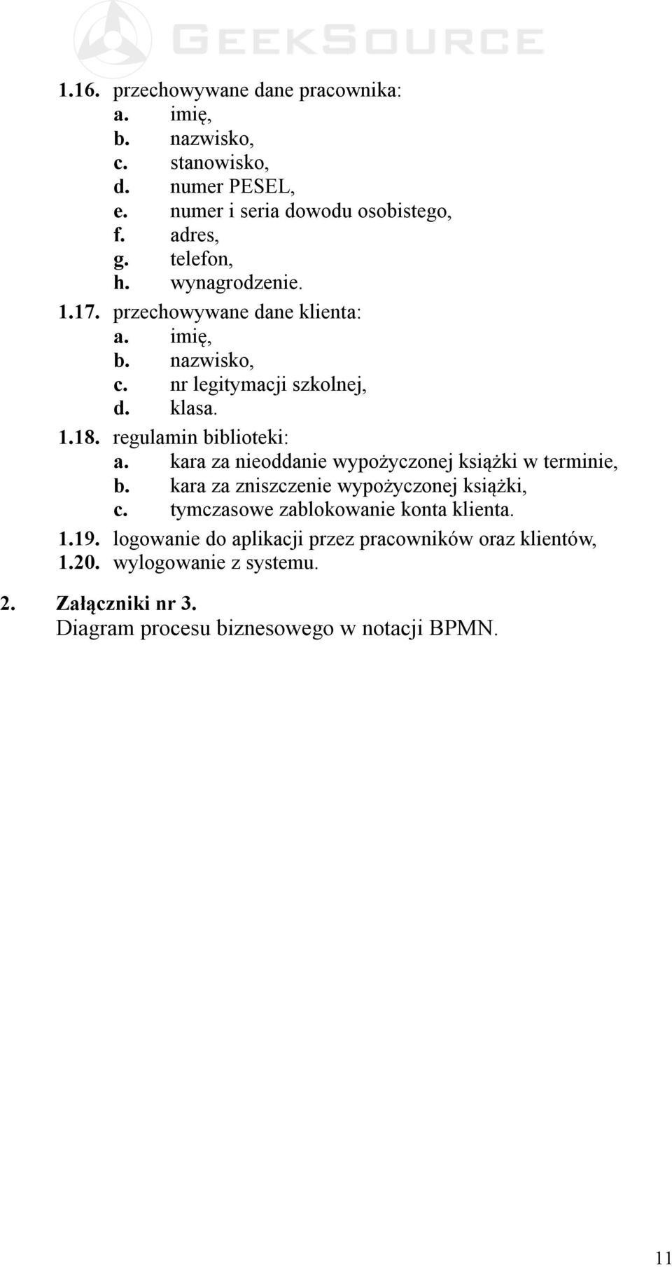 regulamin biblioteki: a. kara za nieoddanie wypożyczonej książki w terminie, b. kara za zniszczenie wypożyczonej książki, c.