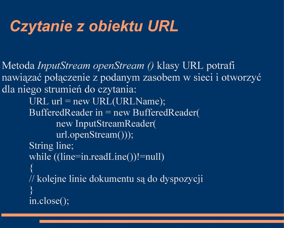 BufferedReader in = new BufferedReader( new InputStreamReader( url.