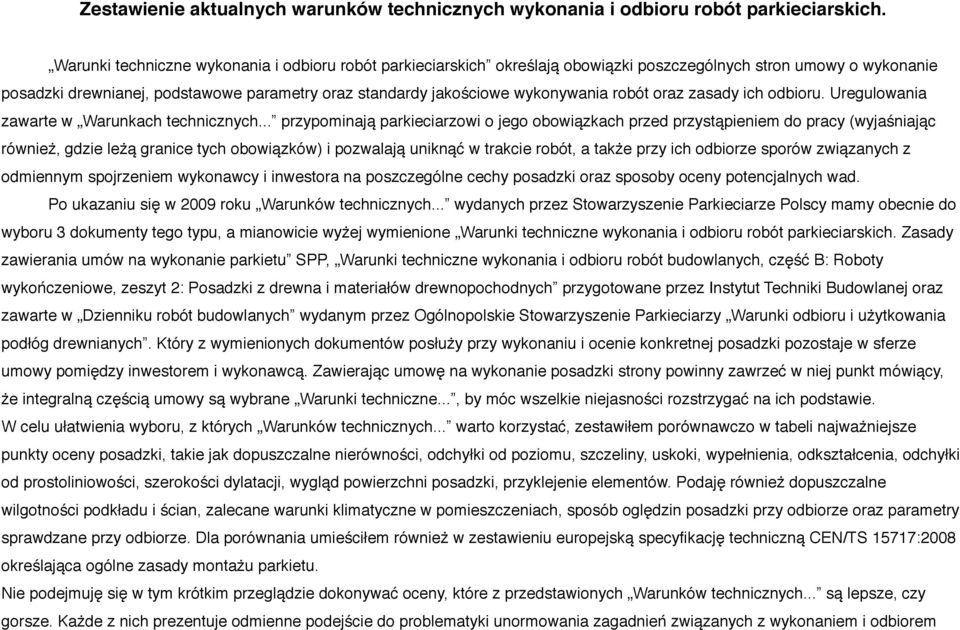 oraz zasady ich odbioru. Uregulowania zawarte w Warunkach technicznych.