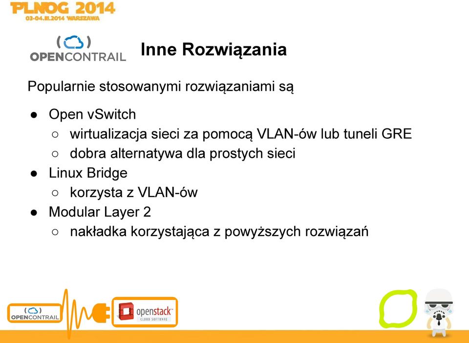 dobra alternatywa dla prostych sieci Linux Bridge korzysta z