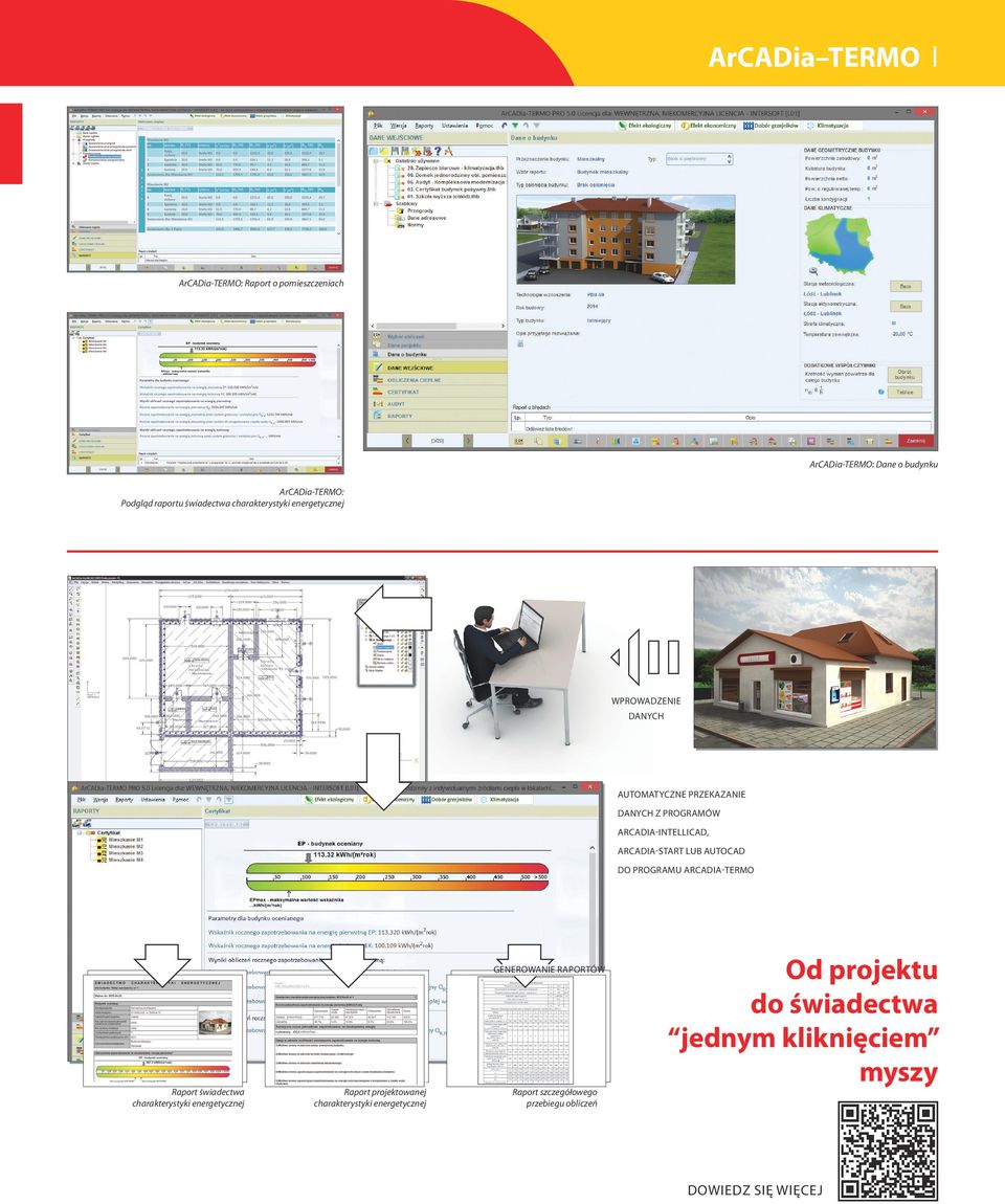 ARCADIA-START LUB AUTOCAD DO PROGRAMU ARCADIA-TERMO GENEROWANIE RAPORTÓW Raport świadectwa charakterystyki energetycznej