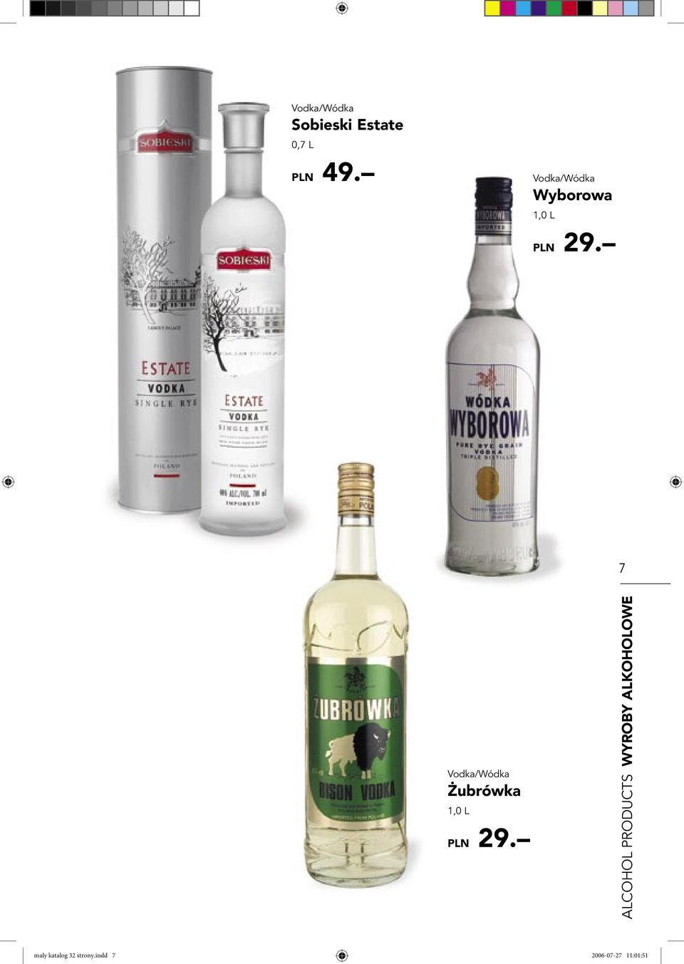 7 Vodka/Wódka Żubrówka 1,0 L PLN 29.