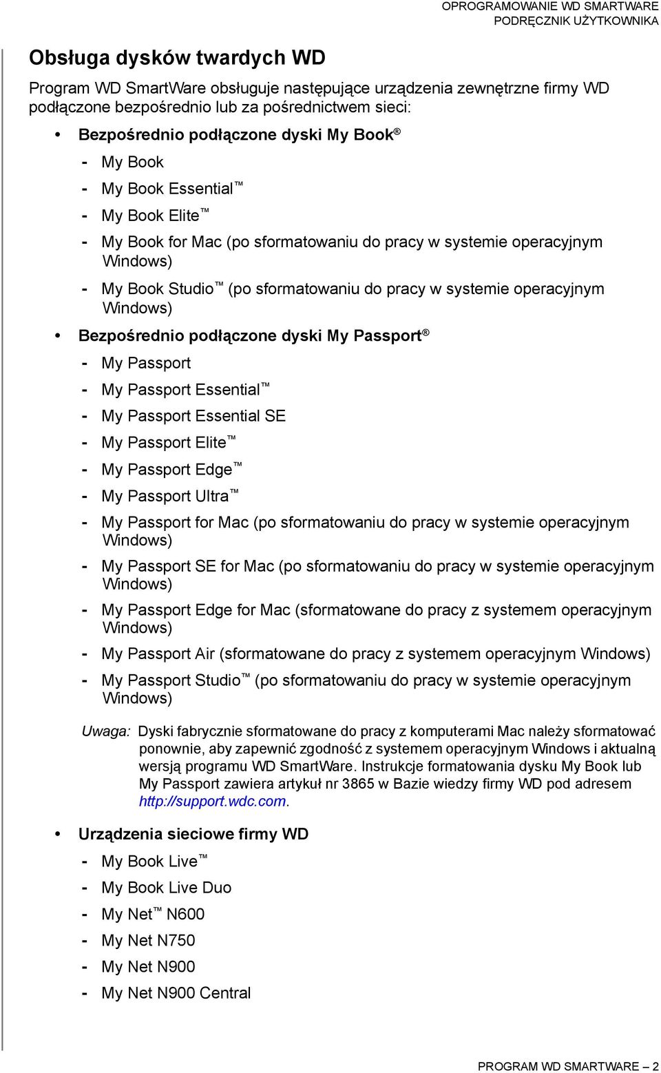 Bezpośrednio podłączone dyski My Passport - My Passport - My Passport Essential - My Passport Essential SE - My Passport Elite - My Passport Edge - My Passport Ultra - My Passport for Mac (po