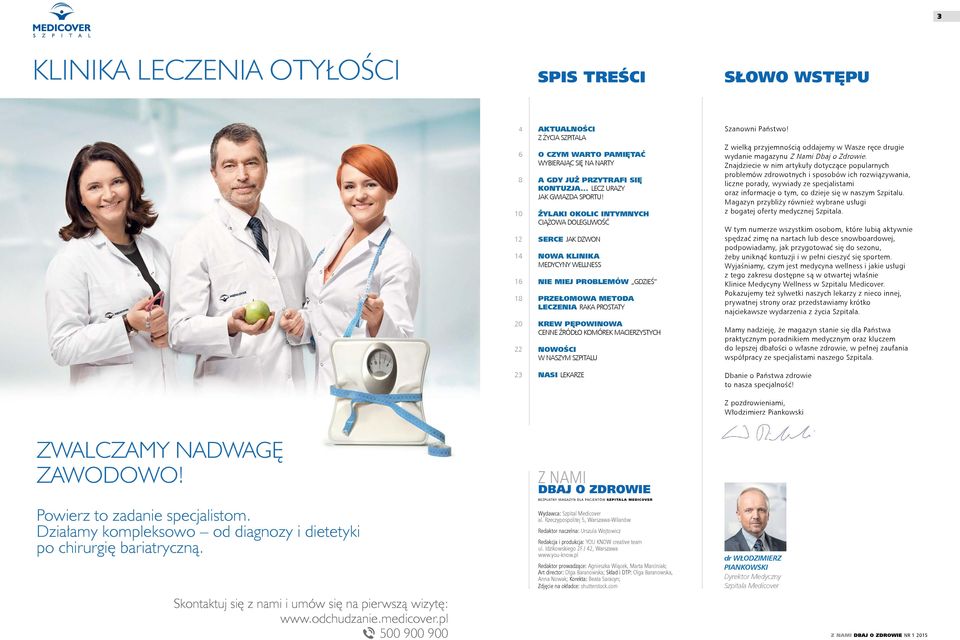 ŻYLAKI OKOLIC INTYMNYCH CIĄŻOWA DOLEGLIWOŚĆ SERCE JAK DZWON NOWA KLINIKA MEDYCYNY WELLNESS NIE MIEJ PROBLEMÓW GDZIEŚ PRZEŁOMOWA METODA LECZENIA RAKA PROSTATY KREW PĘPOWINOWA CENNE ŹRÓDŁO KOMÓREK