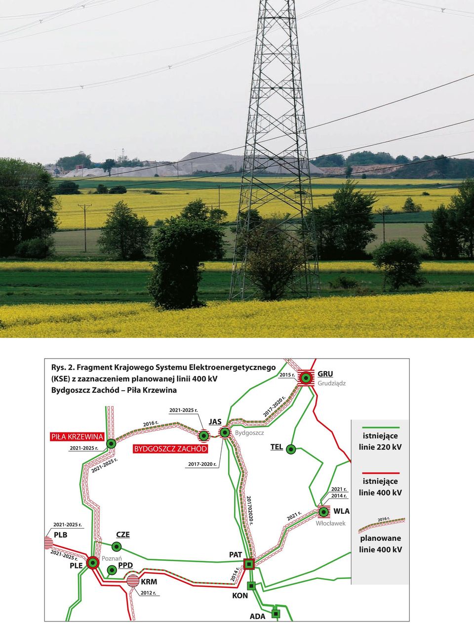 zaznaczeniem planowanej linii 400 kv Bydgoszcz Zachód Piła