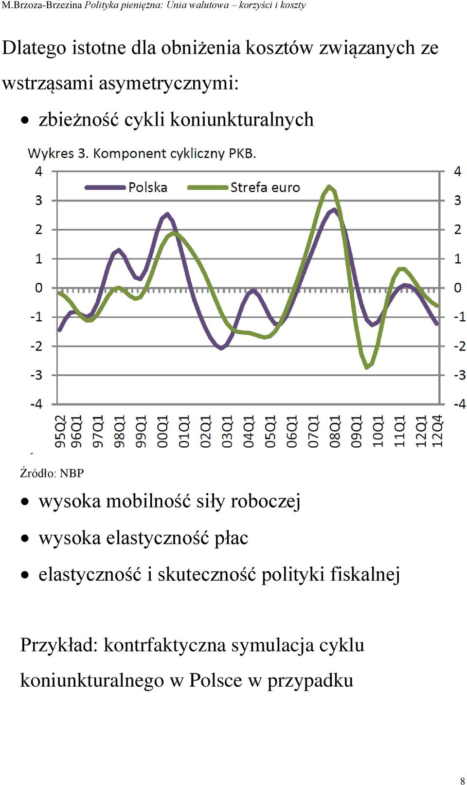 mobilność siły roboczej wysoka elastyczność płac elastyczność i skuteczność