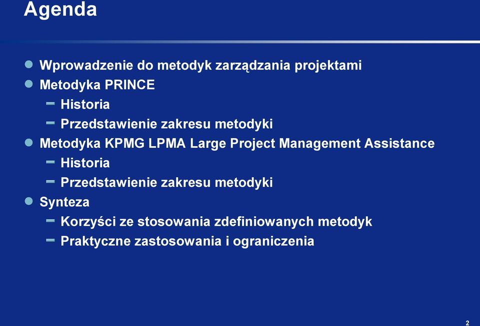 Management Assistance Historia Przedstawienie zakresu metodyki Synteza