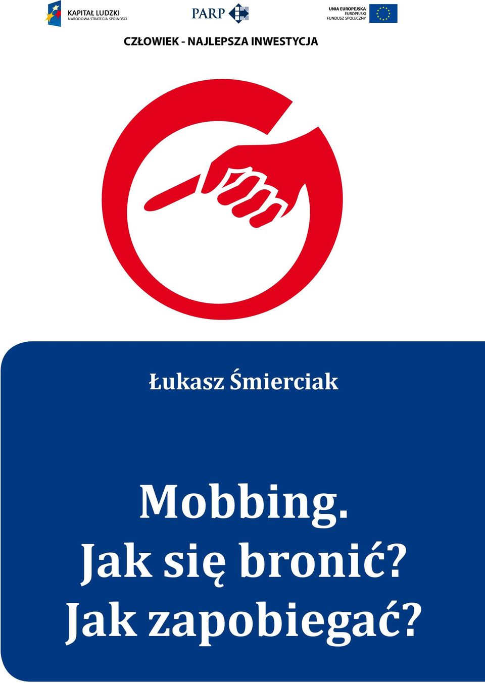 Śmierciak Mobbing.