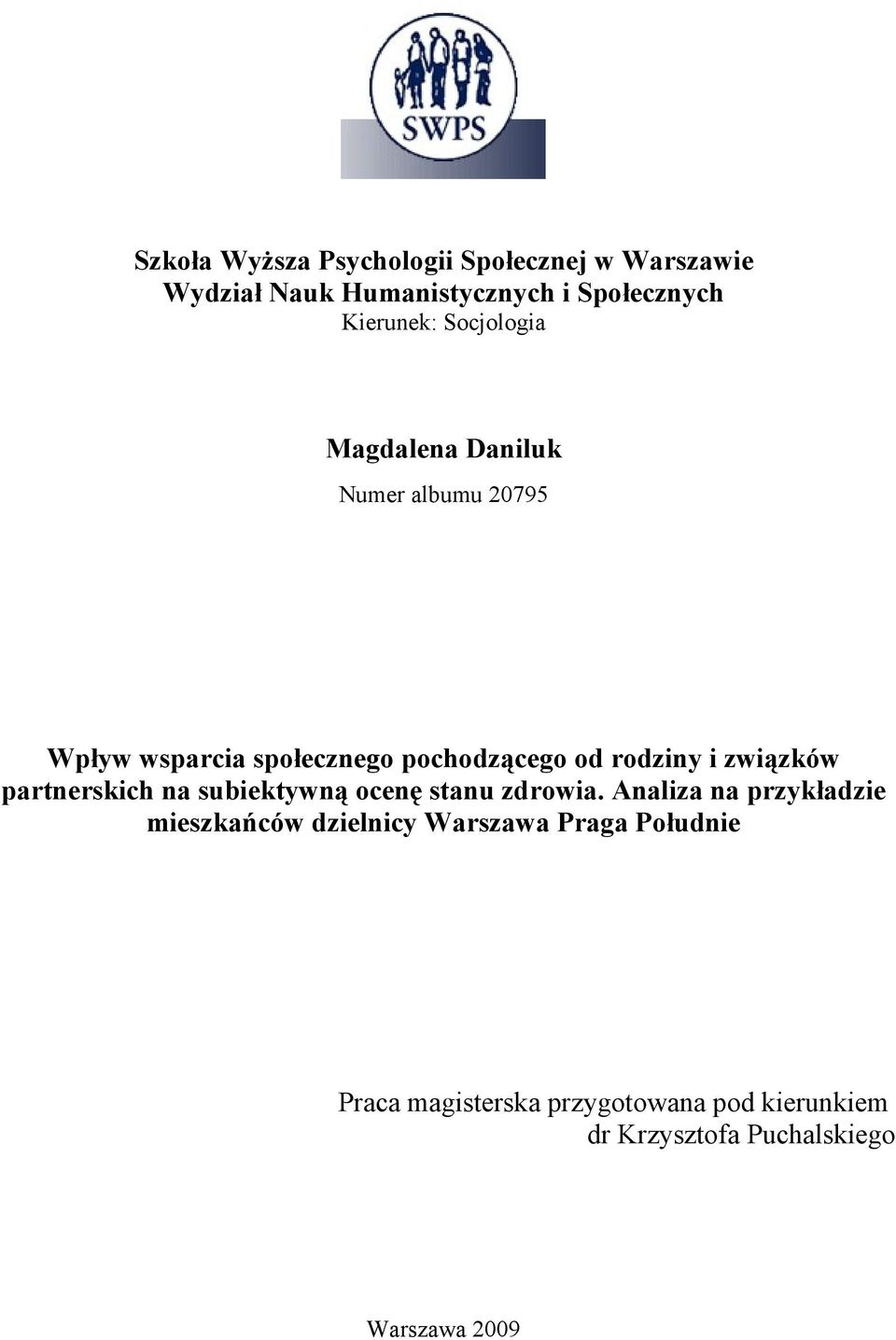 związków partnerskich na subiektywną ocenę stanu zdrowia.