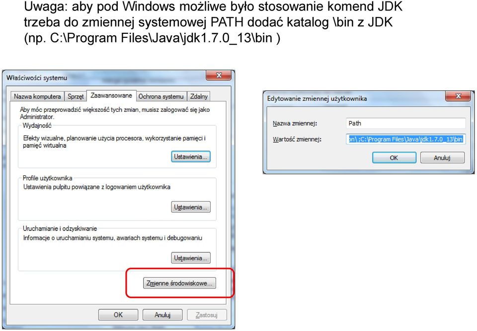 systemowej PATH dodać katalog \bin z JDK