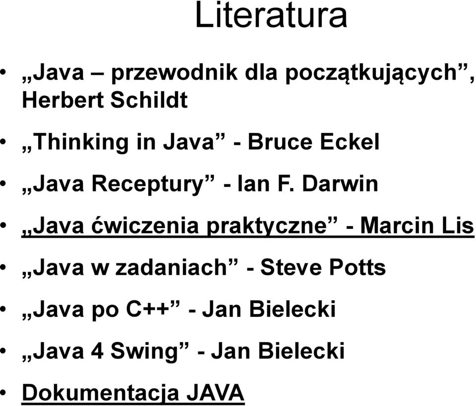 Darwin Java ćwiczenia praktyczne - Marcin Lis Java w zadaniach -
