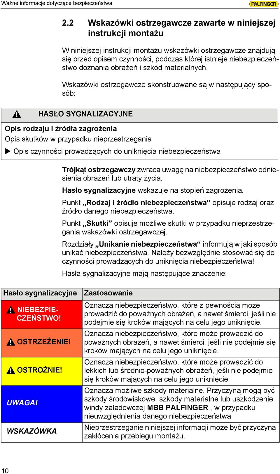 doznania obrażeń i szkód materialnych.