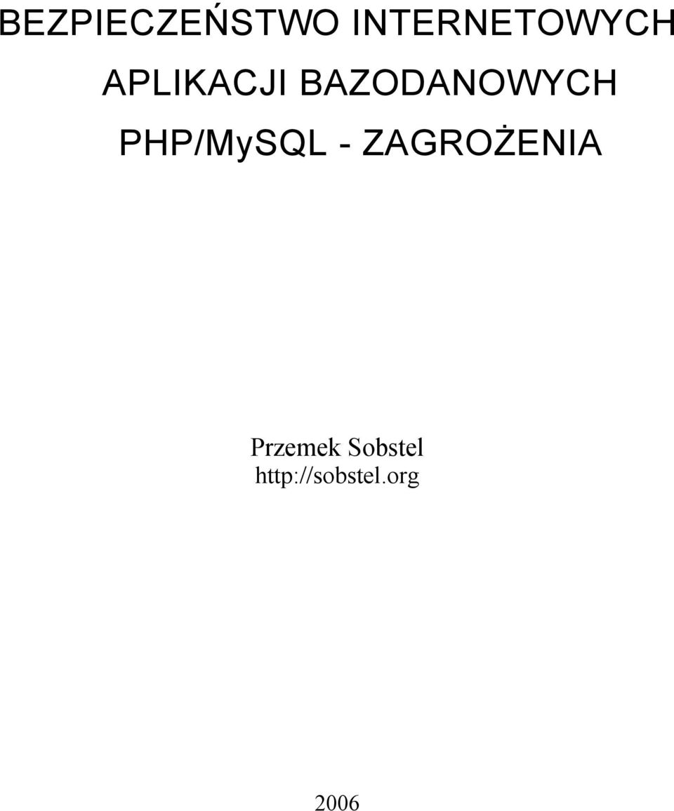 PHP/MySQL - ZAGROŻENIA