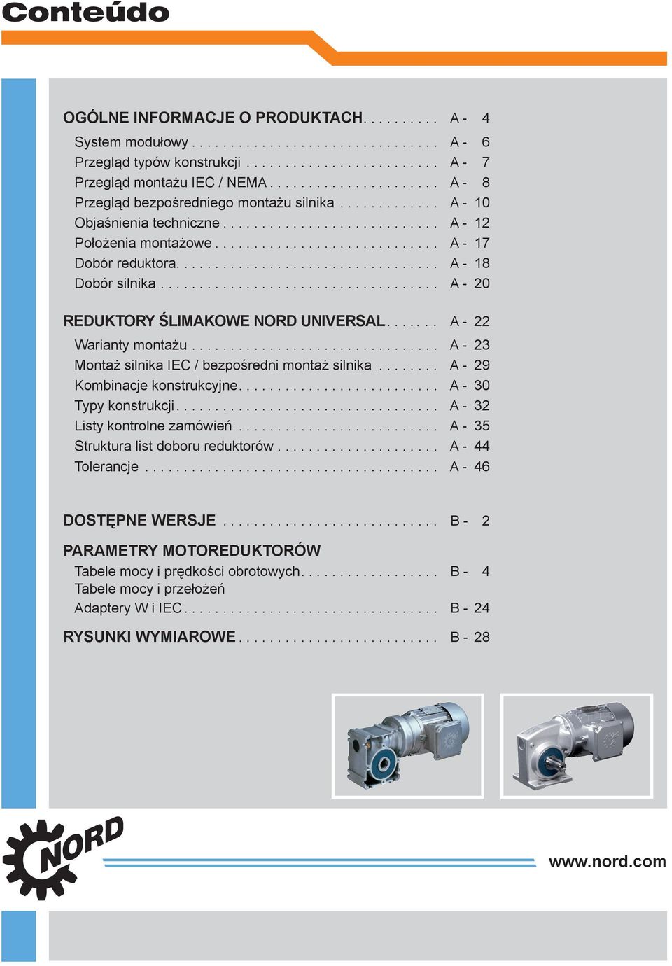 : + 11 2402-88, Fax: + 11 2402-8830, info@nord-br.