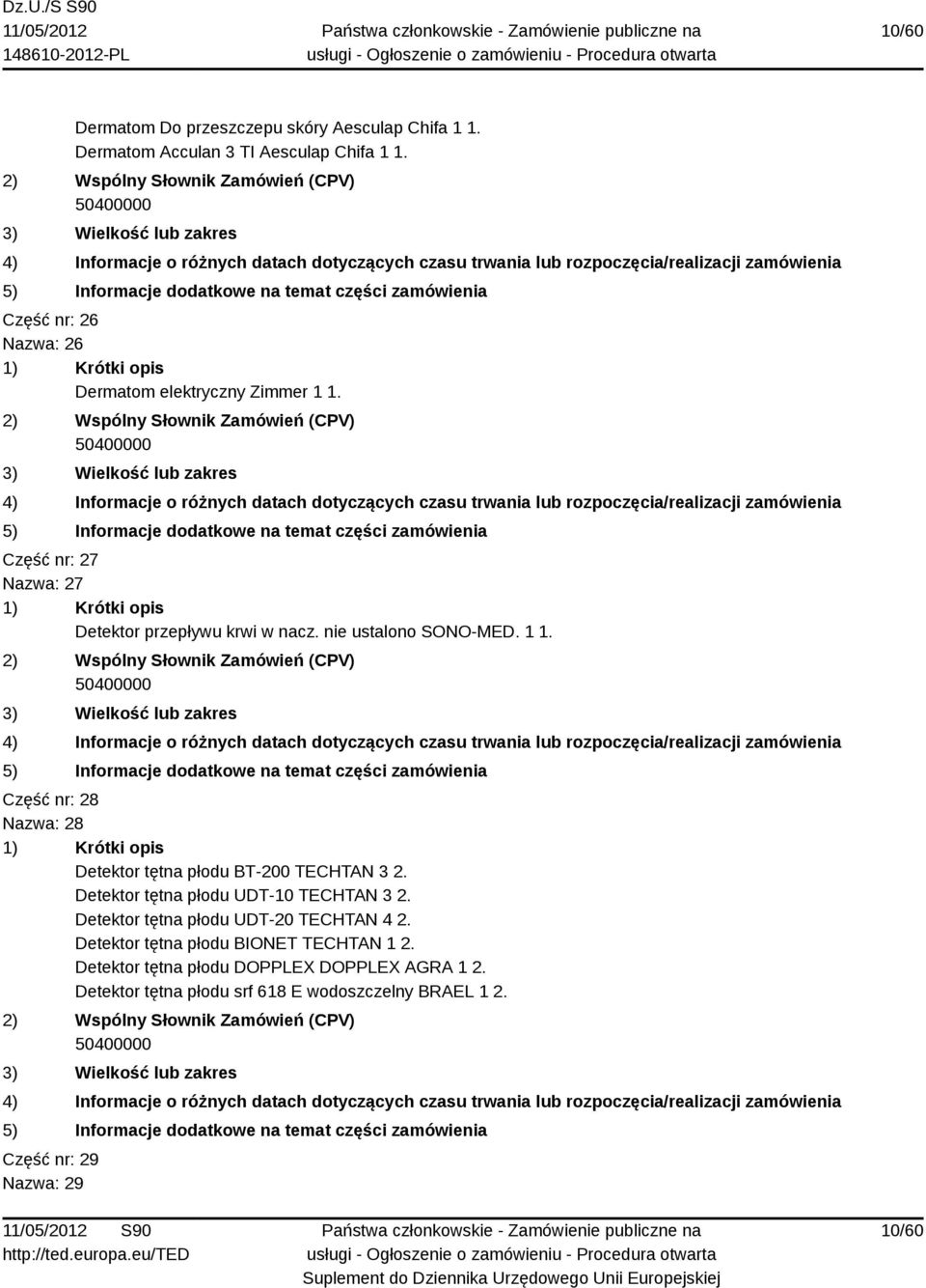 Detektor tętna płodu UDT-10 TECHTAN 3 2. Detektor tętna płodu UDT-20 TECHTAN 4 2. Detektor tętna płodu BIONET TECHTAN 1 2.