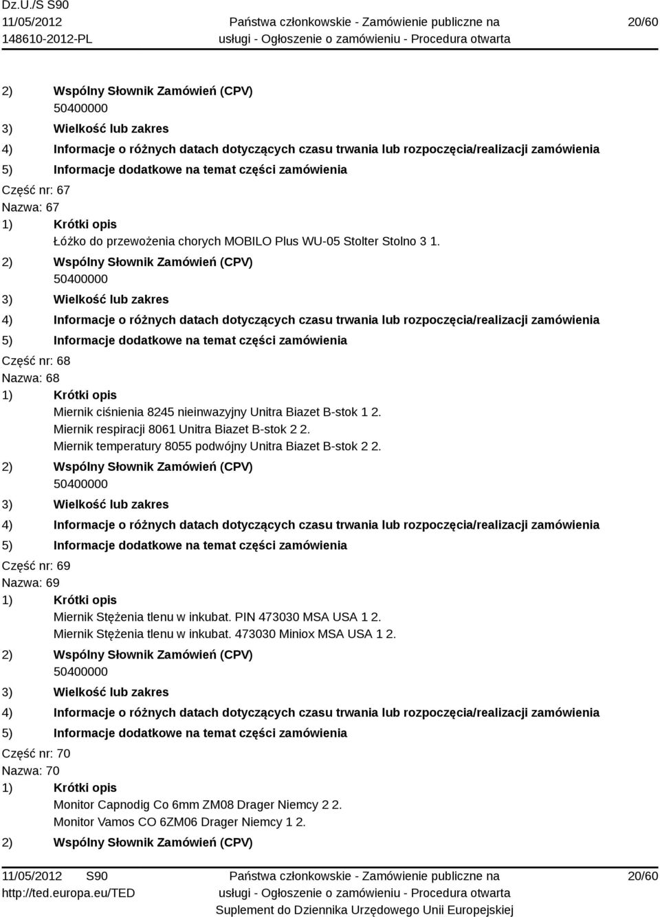 Miernik temperatury 8055 podwójny Unitra Biazet B-stok 2 2. Część nr: 69 Nazwa: 69 Miernik Stężenia tlenu w inkubat.