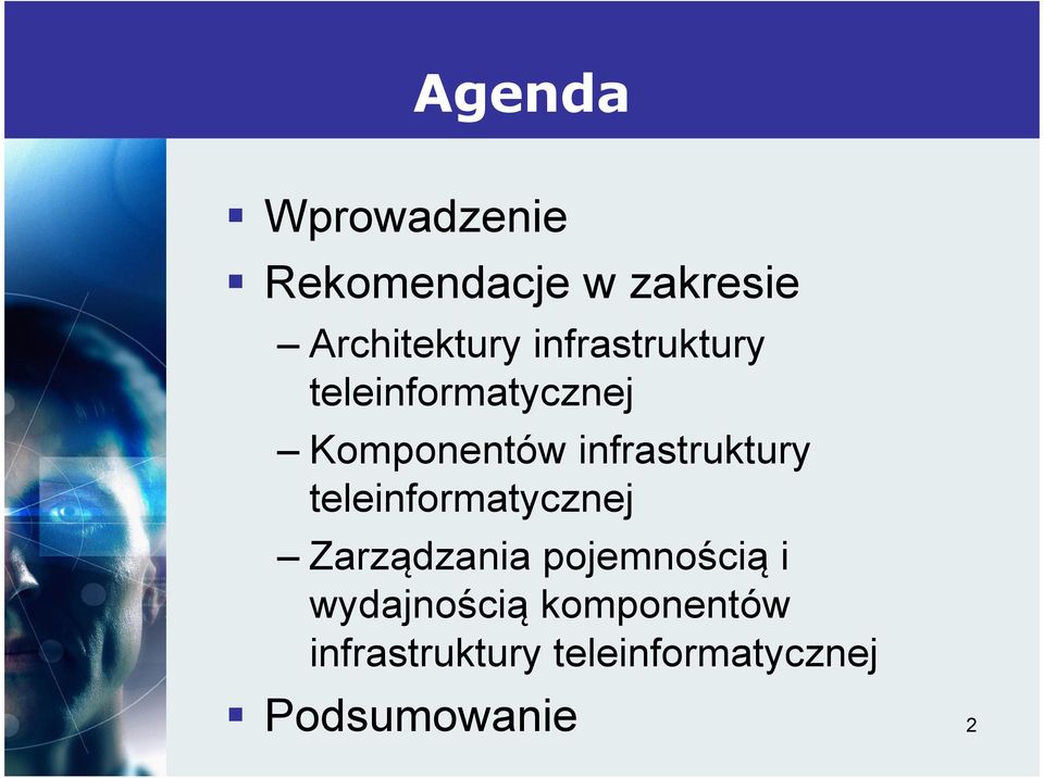 infrastruktury teleinformatycznej Zarządzania pojemnością