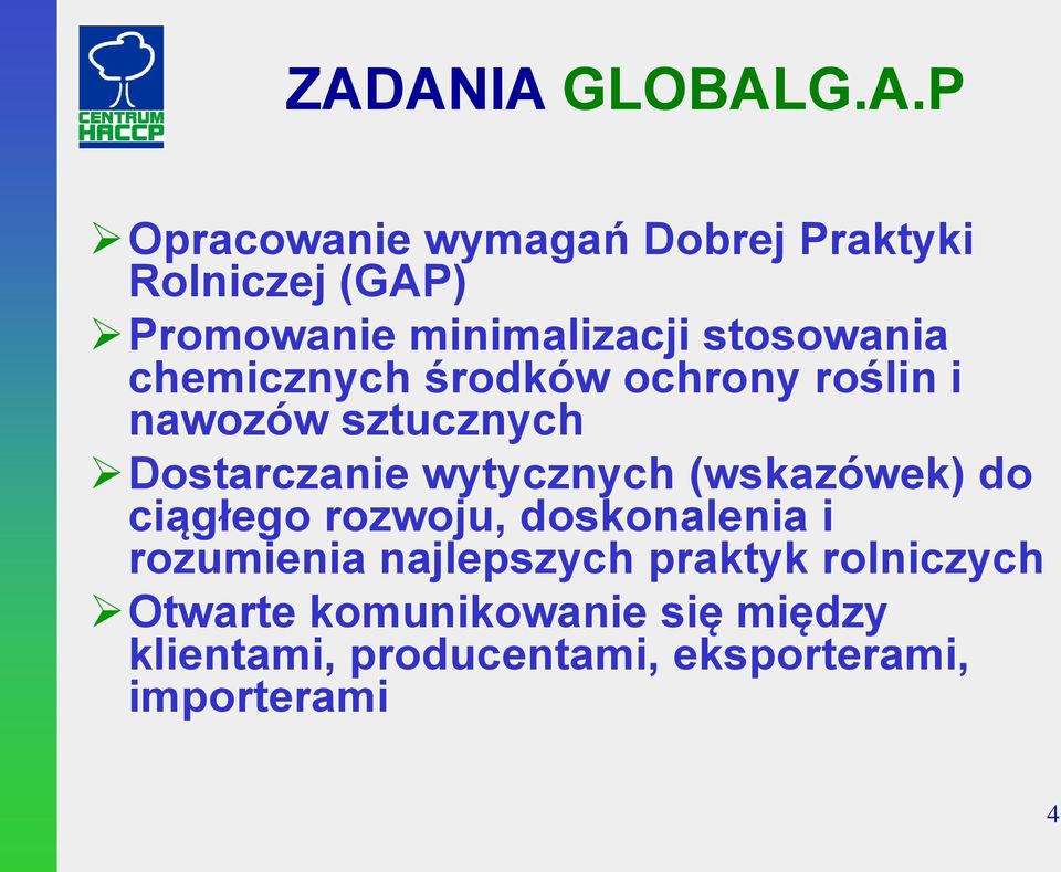 Dostarczanie wytycznych (wskazówek) do ciągłego rozwoju, doskonalenia i rozumienia