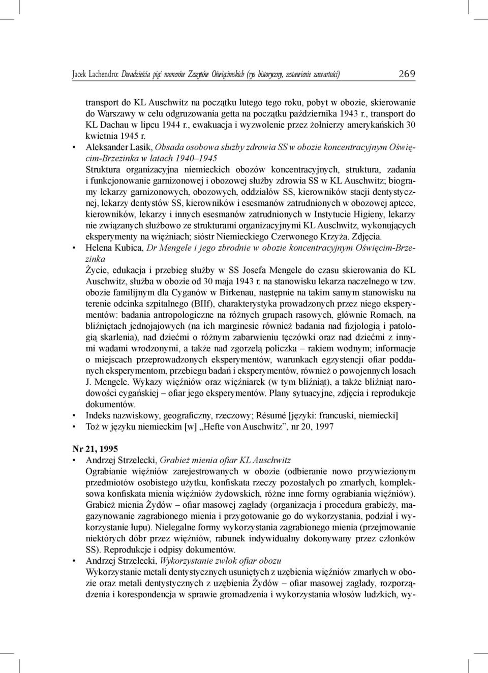 Aleksander Lasik, Obsada osobowa służby zdrowia SS w obozie koncentracyjnym Oświęcim-Brzezinka w latach 1940 1945 Struktura organizacyjna niemieckich obozów koncentracyjnych, struktura, zadania i