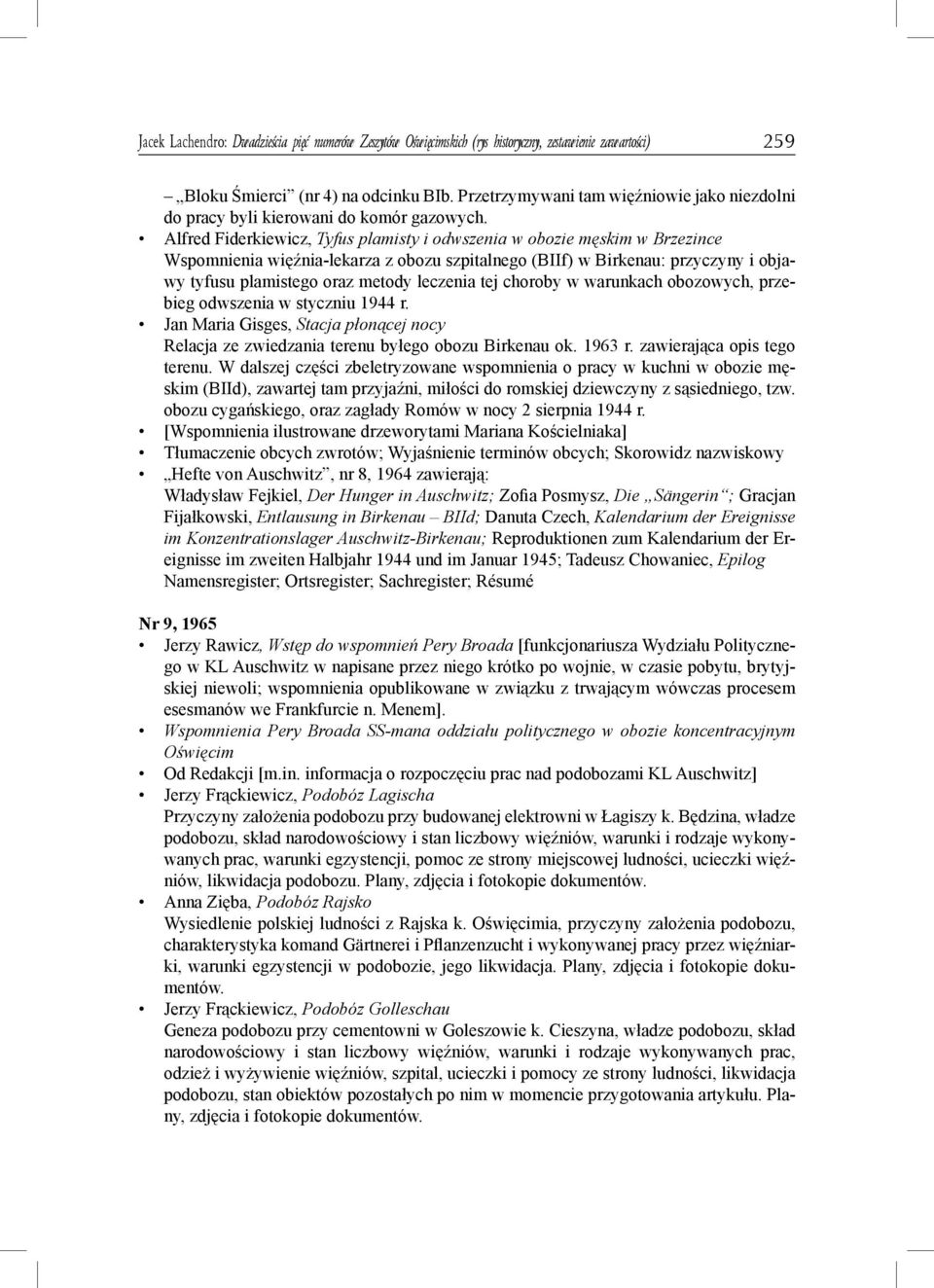 Alfred Fiderkiewicz, Tyfus plamisty i odwszenia w obozie męskim w Brzezince Wspomnienia więźnia-lekarza z obozu szpitalnego (BIIf) w Birkenau: przyczyny i objawy tyfusu plamistego oraz metody