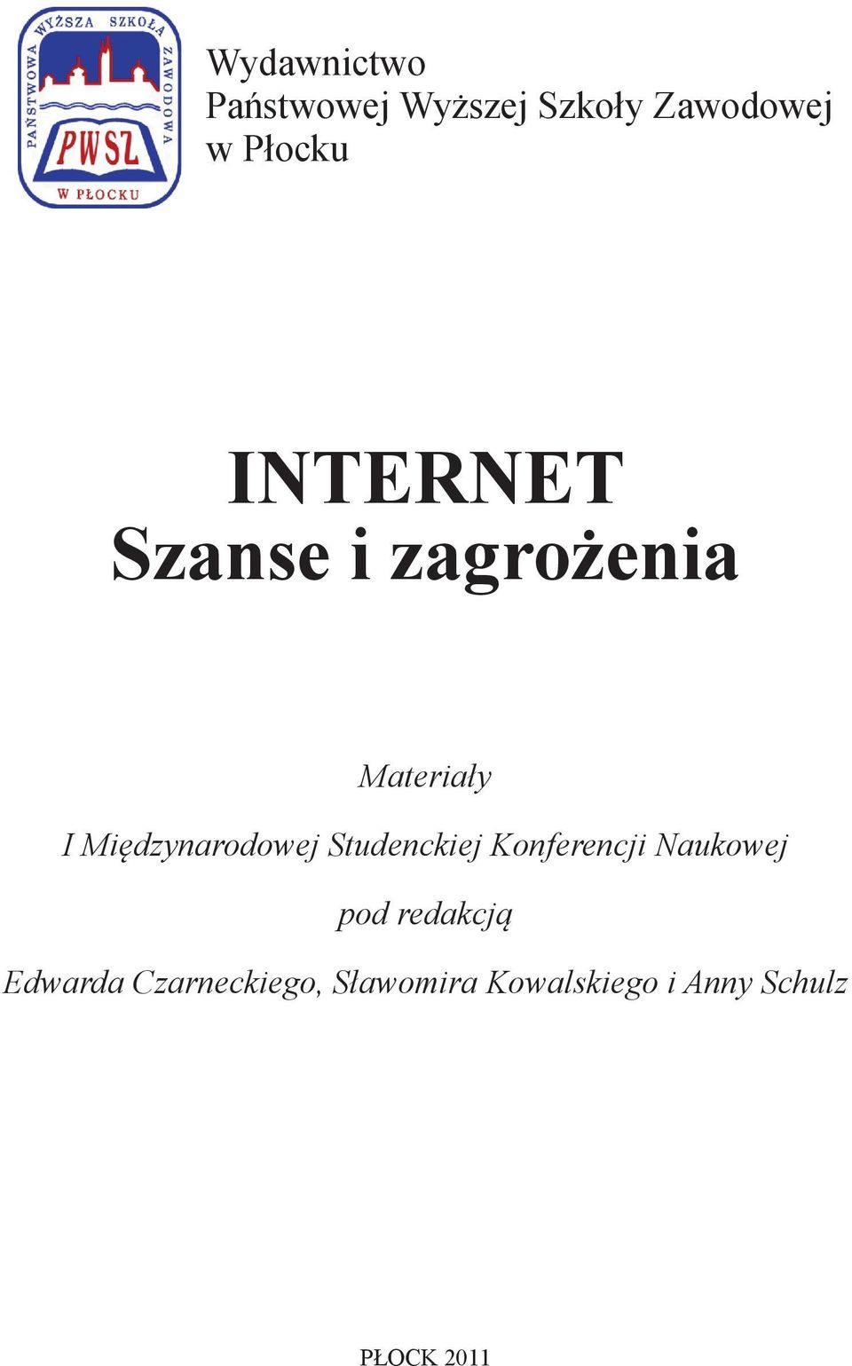 Studenckiej Konferencji Naukowej pod redakcją Edwarda