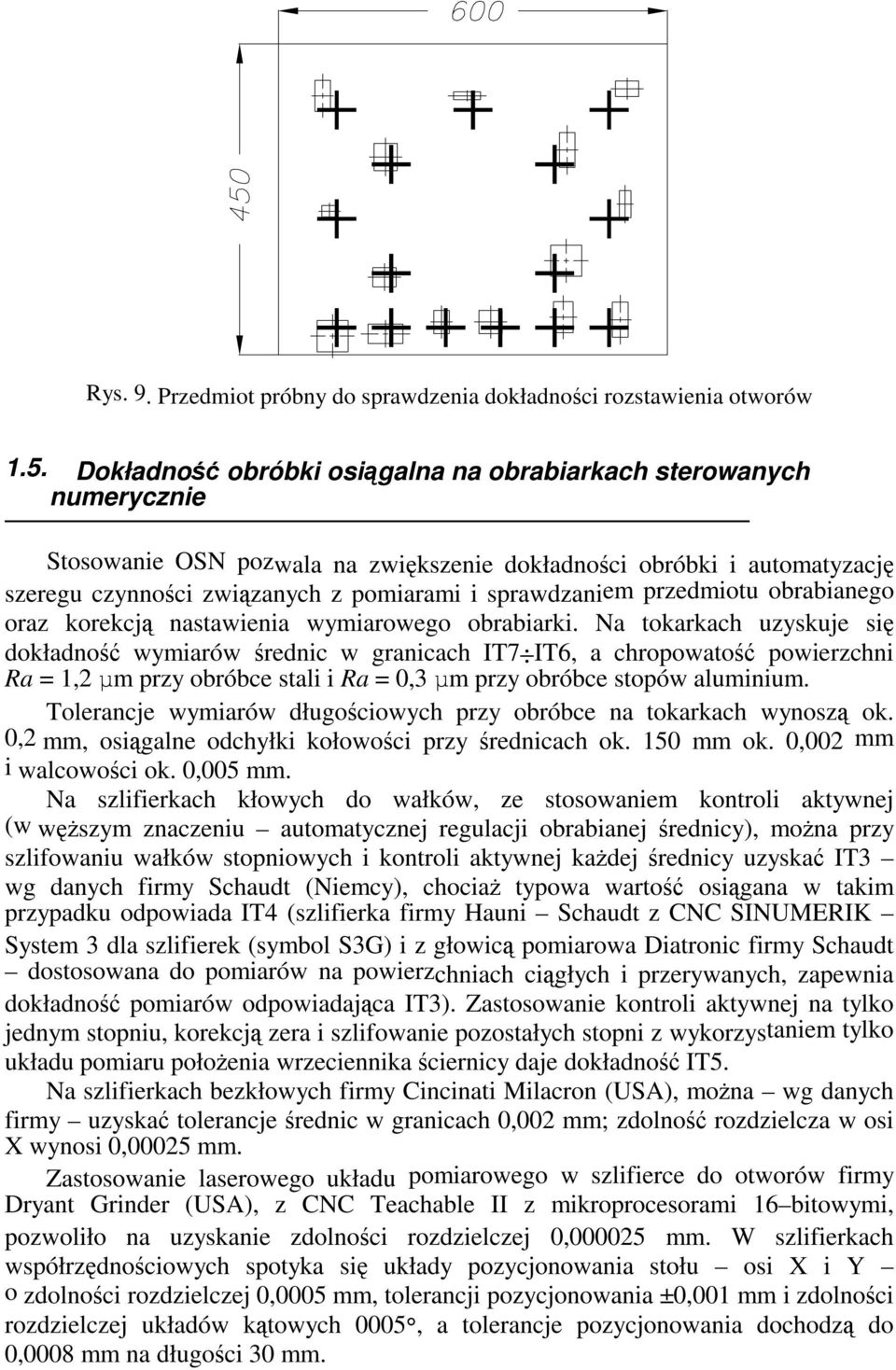 przedmiotu obrabianego oraz korekcj nastawienia wymiarowego obrabiarki.