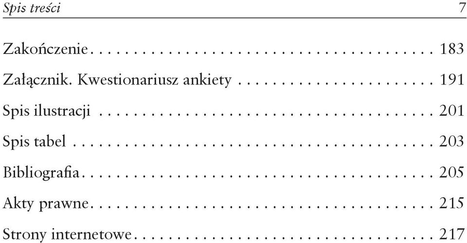 ..201 Spis tabel...203 Bibliografia.